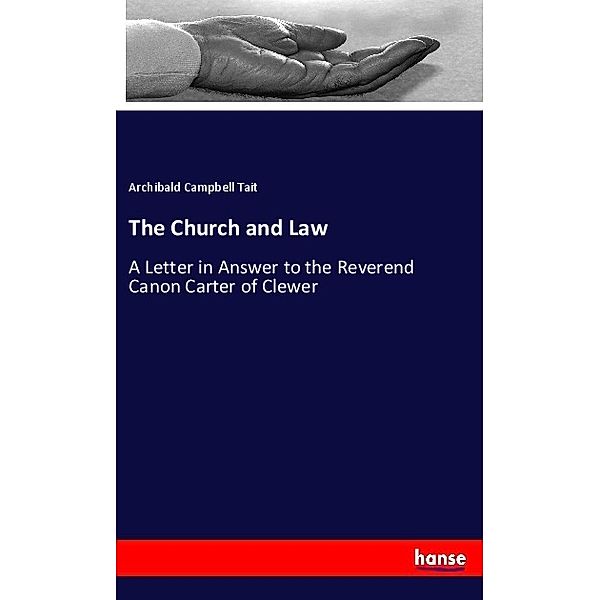 The Church and Law, Archibald Campbell Tait