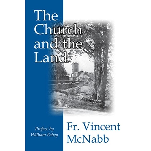 The Church and the Land, Fr. Vincent McNabb