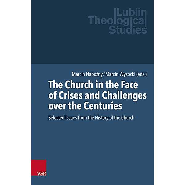 The Church in the Face of Crises and Challenges over the Centuries