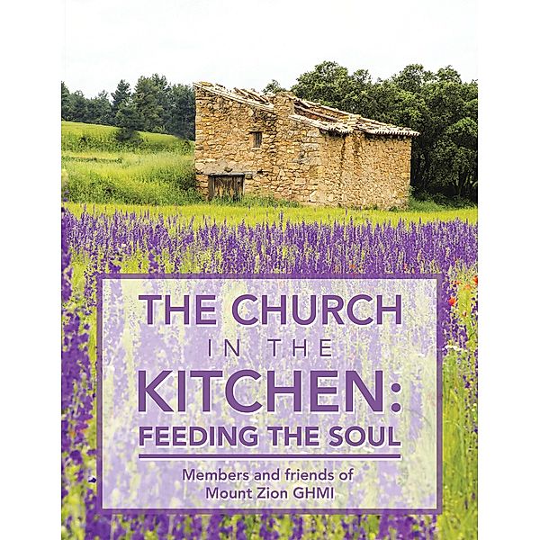 The Church in the Kitchen: Feeding the Soul, Jerri Cherry