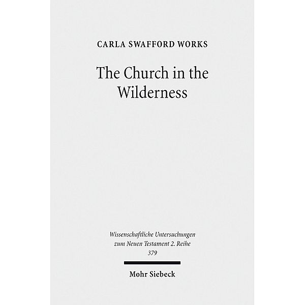 The Church in the Wilderness, Carla Swafford Works