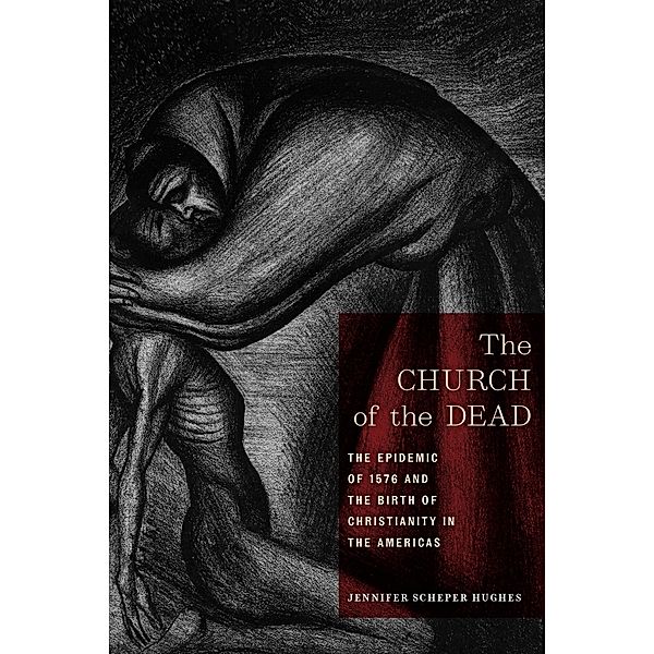 The Church of the Dead / North American Religions, Jennifer Scheper Hughes