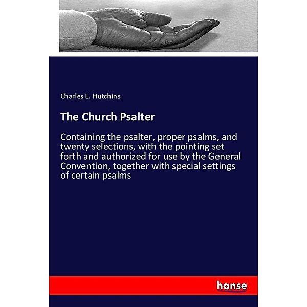 The Church Psalter, Charles L. Hutchins