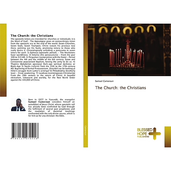 The Church: the Christians, Samuel Cameroun