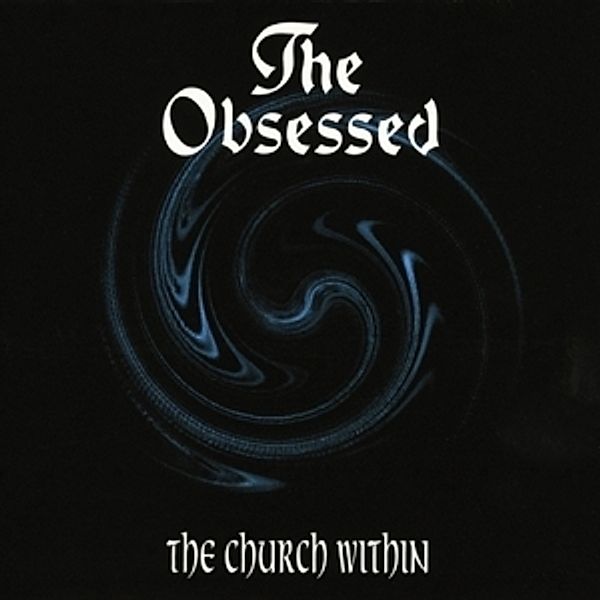 The Church Within (Vinyl), Obsessed