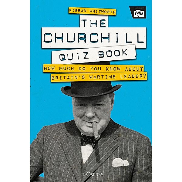 The Churchill Quiz Book, Kieran Whitworth