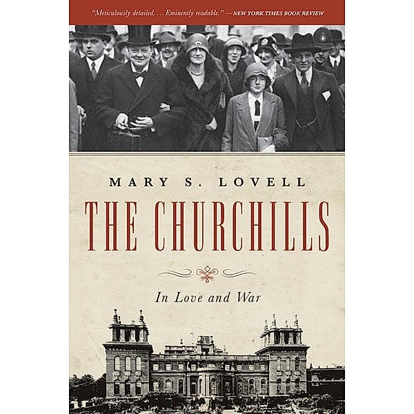 The Churchills: In Love and War, Mary S. Lovell