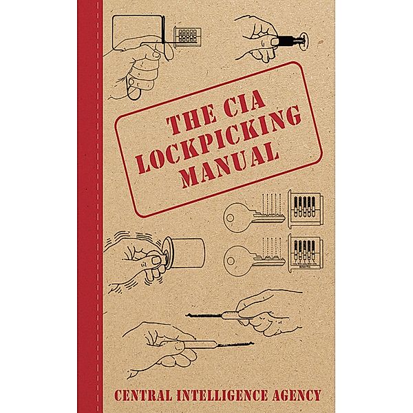 The CIA Lockpicking Manual, Central Intelligence Agency