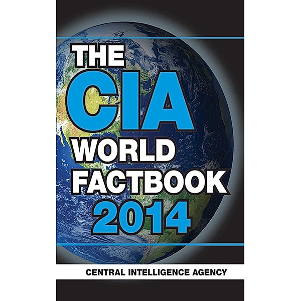The CIA World Factbook 2014, Central Intelligence Agency