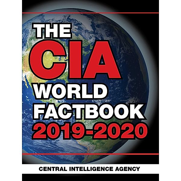The CIA World Factbook 2019-2020, Central Intelligence Agency