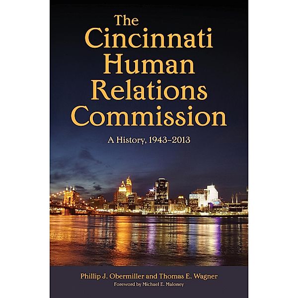 The Cincinnati Human Relations Commission, Phillip J. Obermiller, Thomas E. Wagner