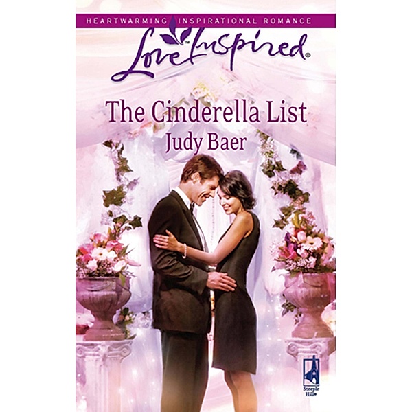 The Cinderella List (Mills & Boon Love Inspired), Judy Baer