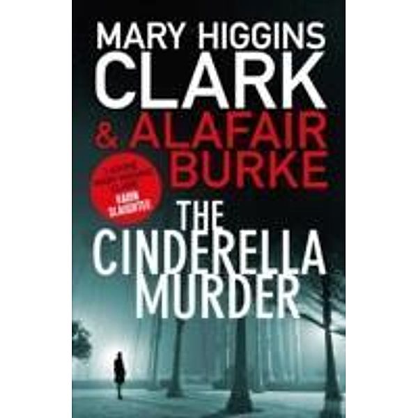 The Cinderella Murder, Mary Higgins Clark, Alafair Burke