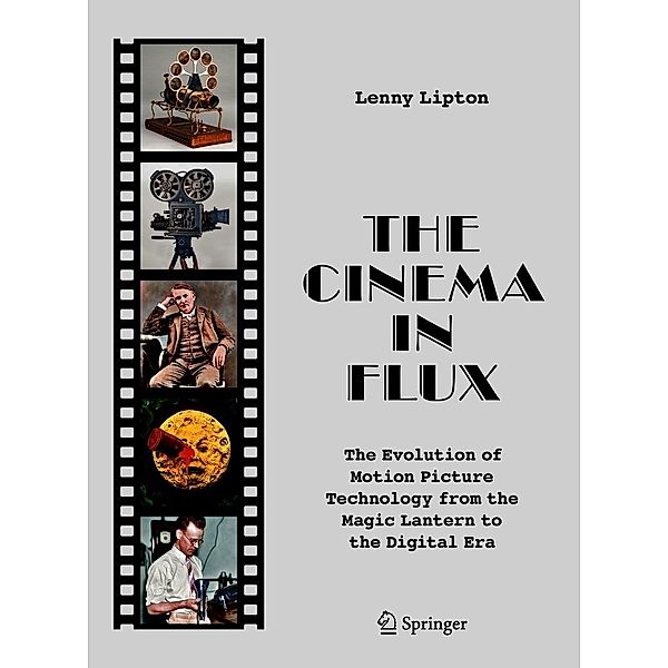 The Cinema in Flux, Lenny Lipton