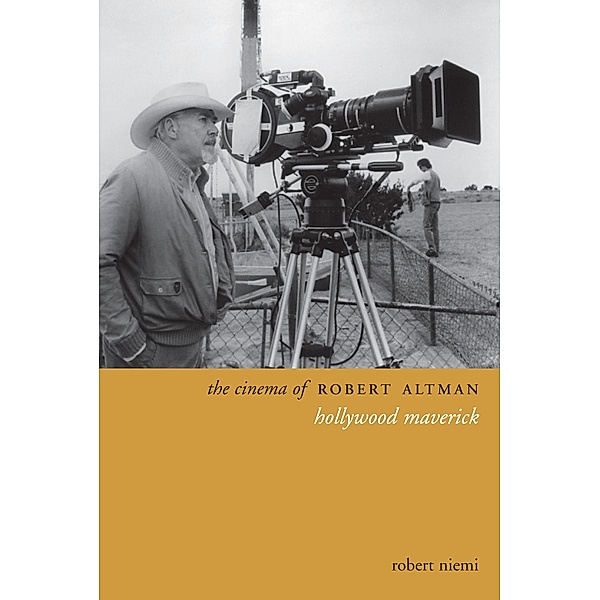 The Cinema of Robert Altman / Directors' Cuts, Robert Niemi
