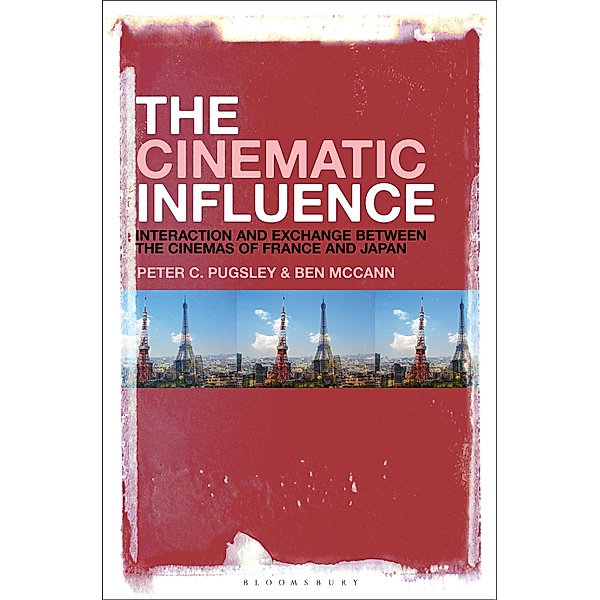 The Cinematic Influence, Peter C. Pugsley, Ben McCann