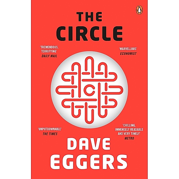 The Circle, Dave Eggers