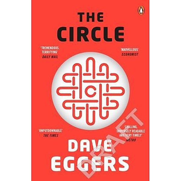 The Circle (Film Tie-in), Dave Eggers