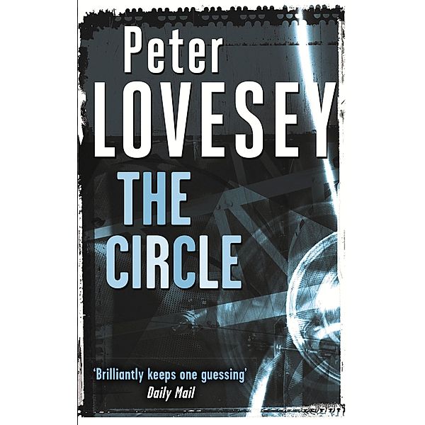 The Circle / Inspector Hen Mallin Investigation, Peter Lovesey