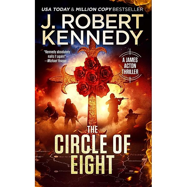 The Circle of Eight (James Acton Thrillers, #7) / James Acton Thrillers, J. Robert Kennedy