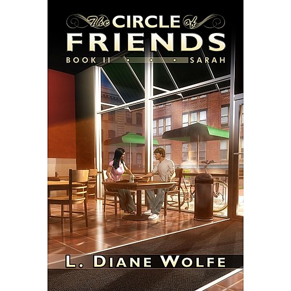 The Circle of Friends / The Circle of Friends Bd.2, L. Diane Wolfe