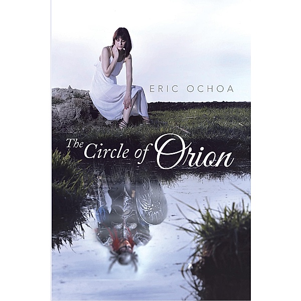The Circle of Orion, Eric Ochoa