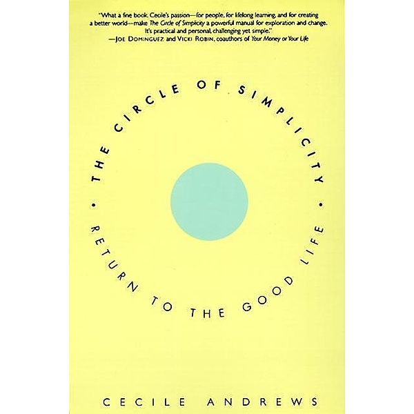 The Circle of Simplicity, Cecile Andrews