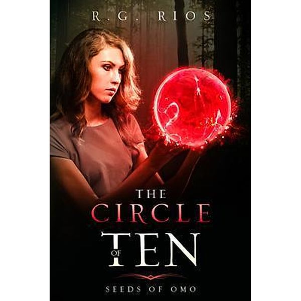 The Circle of Ten, R. G. Rios