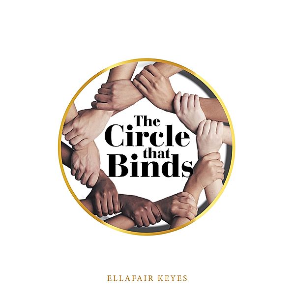 The Circle That Binds, Ellafair Keyes