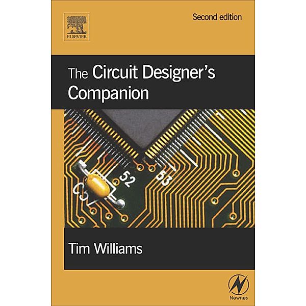 The Circuit Designer's Companion, Tim Williams