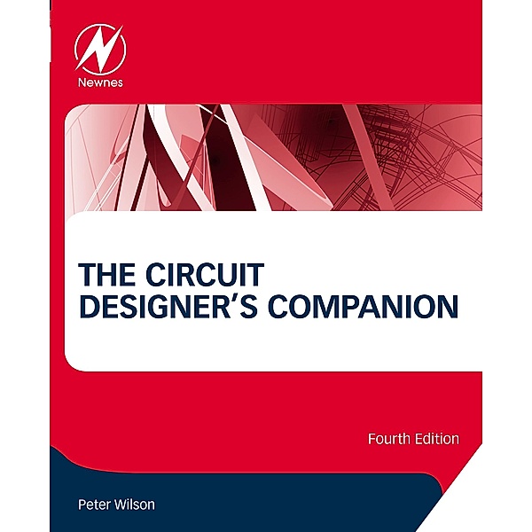 The Circuit Designer's Companion, Peter Wilson