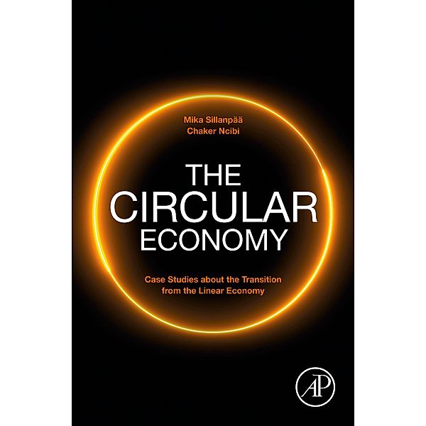 The Circular Economy, Mika Sillanpää, Chaker Ncibi
