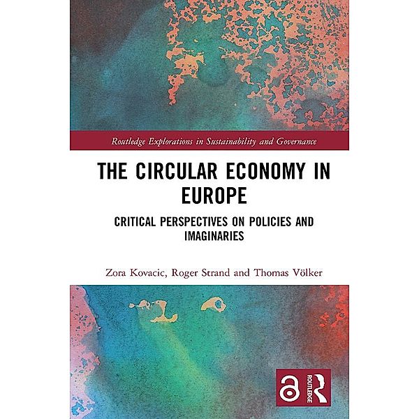 The Circular Economy in Europe, Zora Kovacic, Roger Strand, Thomas Völker