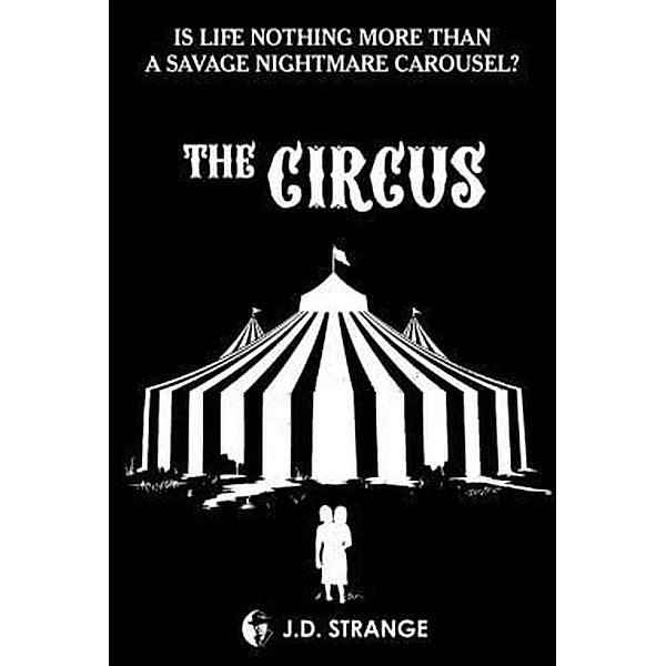 The Circus, J. D. Strange