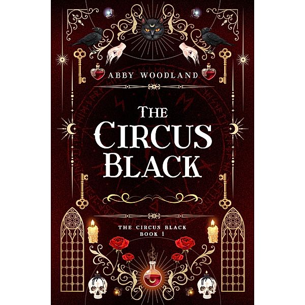 The Circus Black (Book 1) / Book 1, Abby Woodland