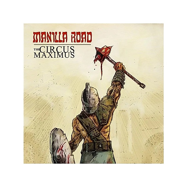 The Circus Maximus (Black Vinyl), Manilla Road