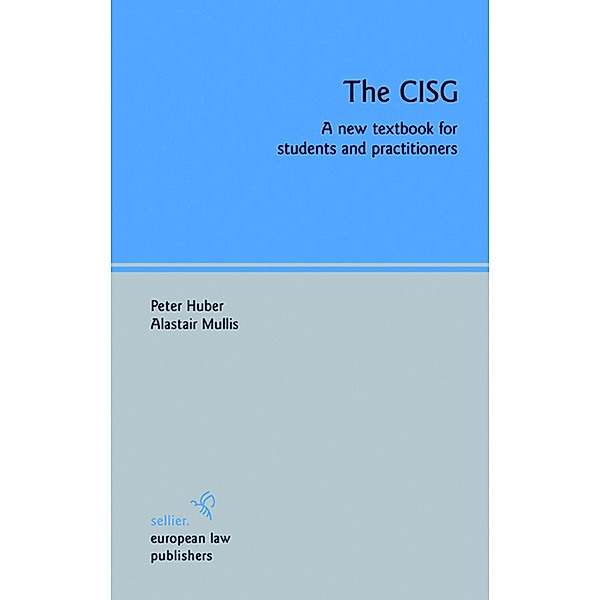 The CISG, Peter Huber, Alastair Mullis