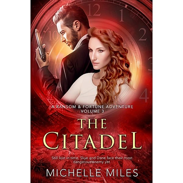 The Citadel: A Ransom & Fortune Adventure / A Ransom & Fortune Adventure, Michelle Miles