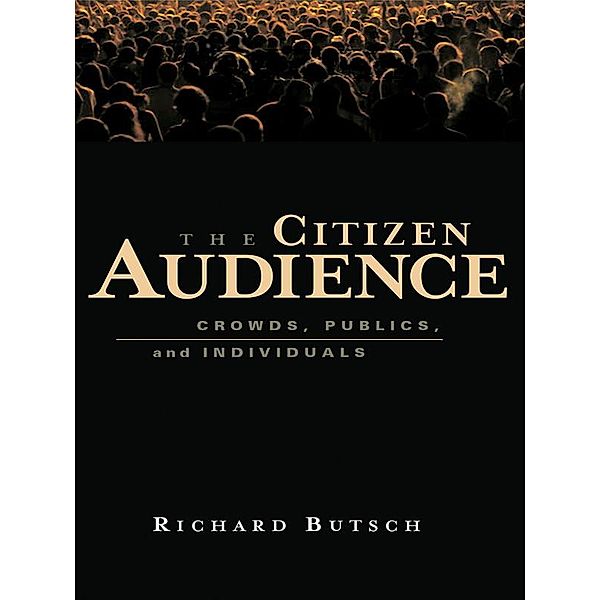 The Citizen Audience, Richard Butsch