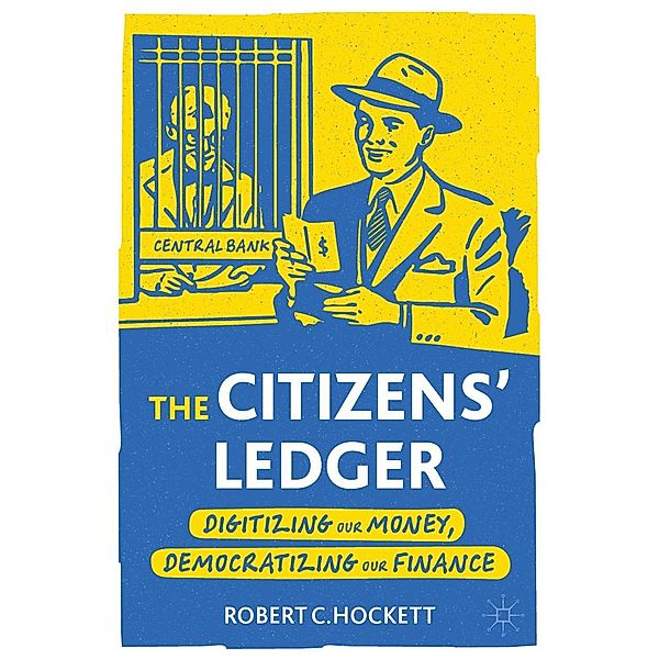 The Citizens' Ledger / Progress in Mathematics, Robert C. Hockett