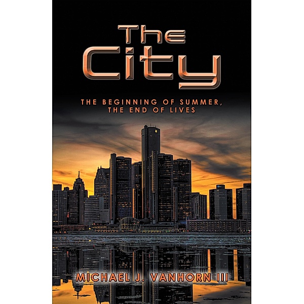 The City, Michael J. VanHorn III