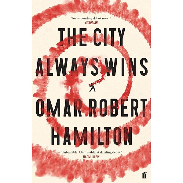 The City Always Wins, Omar Robert Hamilton