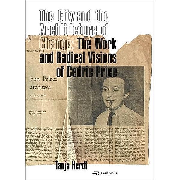 The City and the Architecture of Change, Tanja Herdt