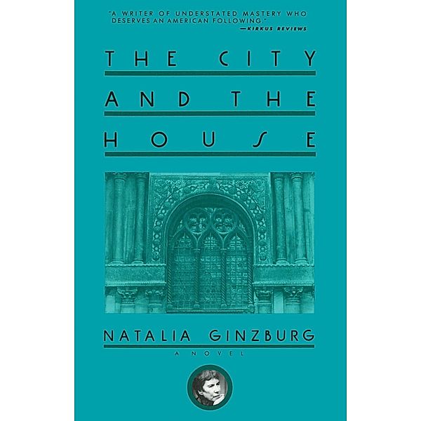 The City and the House, Natalia Ginzburg