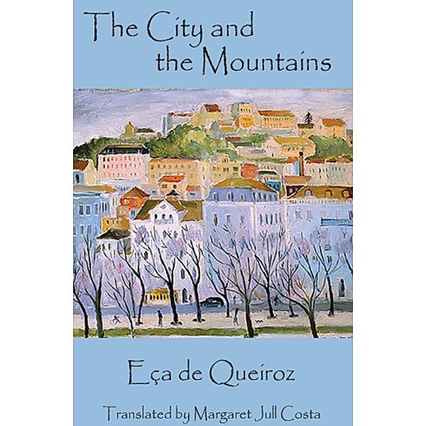 The City and the Mountains, ECA DE QUEIROZ