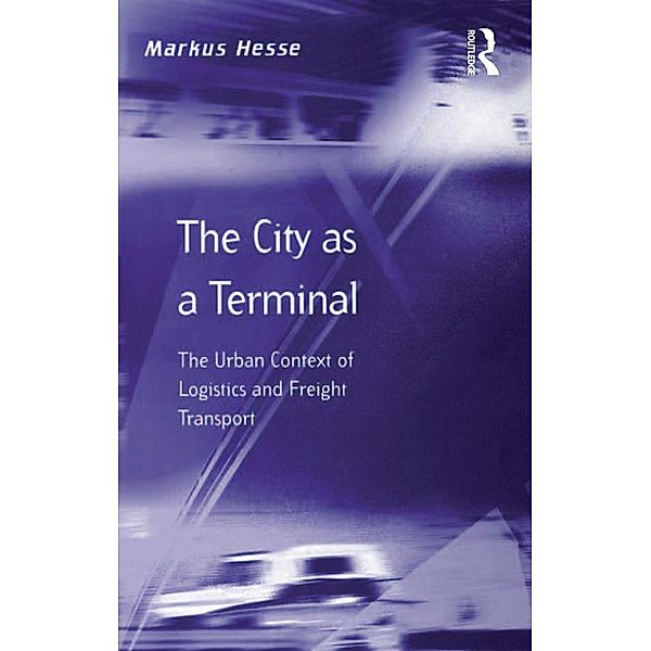 The City as a Terminal, Markus Hesse