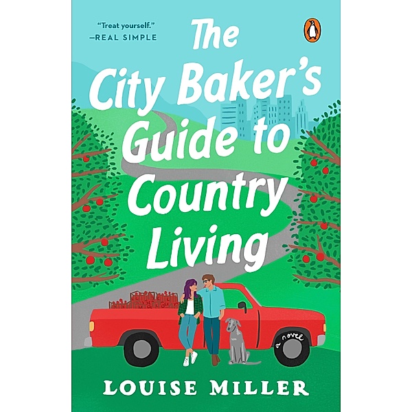The City Baker's Guide to Country Living, Louise Miller