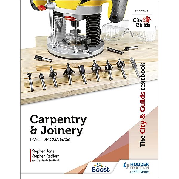 The City & Guilds Textbook: Carpentry &  Joinery for the Level 1 Diploma (6706), Stephen Redfern, Stephen Jones