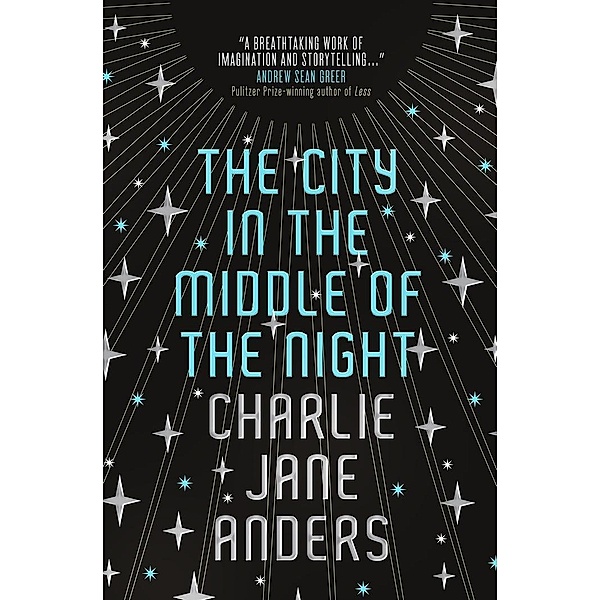 The City in the Middle of the Night, Charlie J. Anders