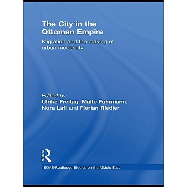 The City in the Ottoman Empire